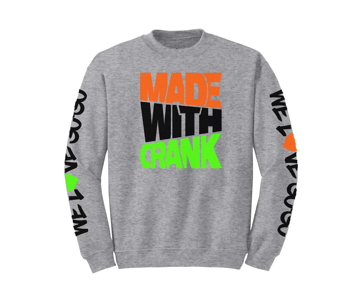 Made With Crank - SweatShirt