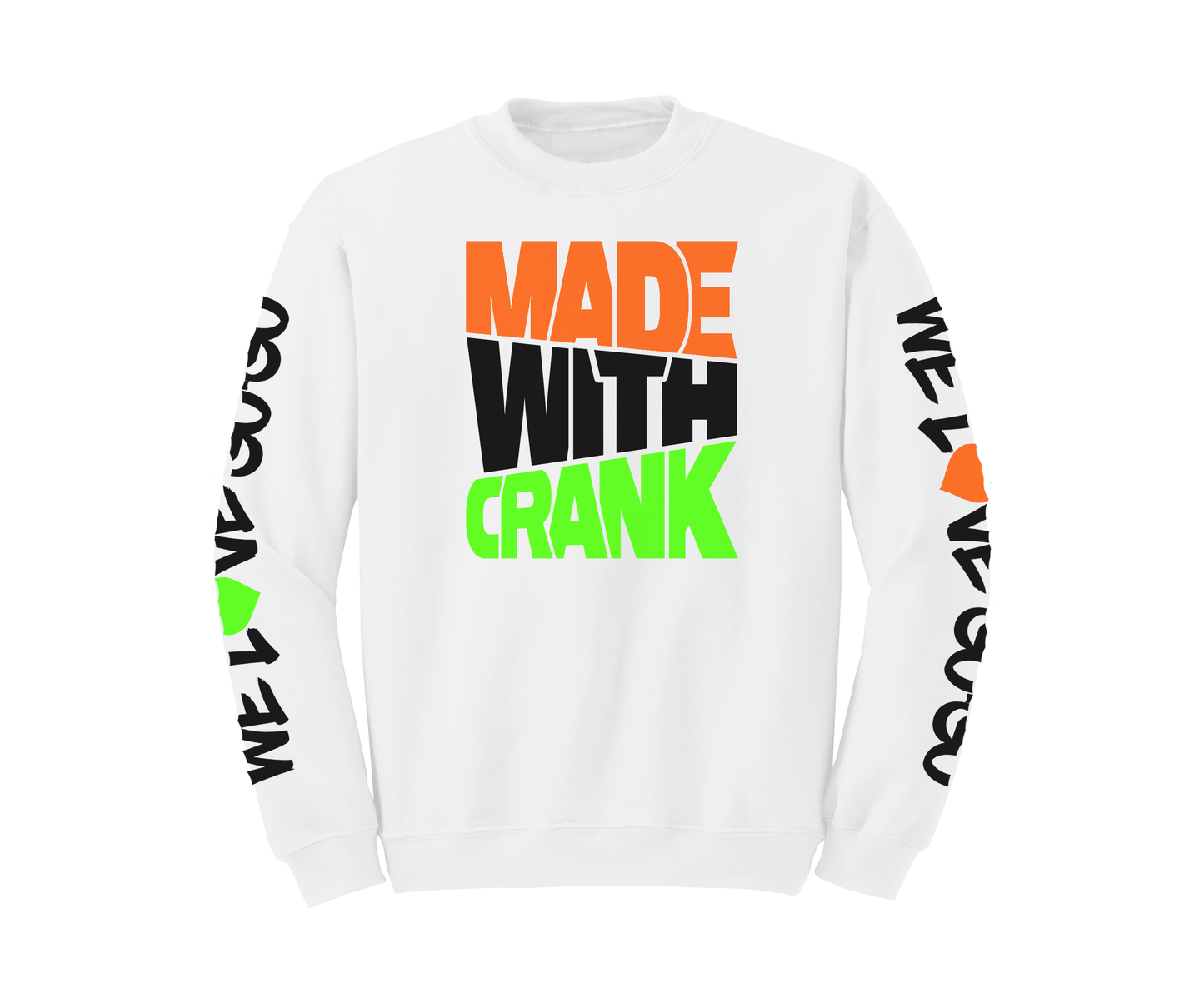 Made With Crank - SweatShirt