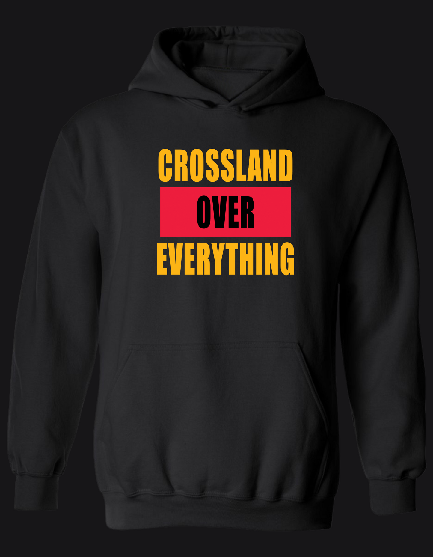 Crossland - CHS Over Everything (Hoodie)