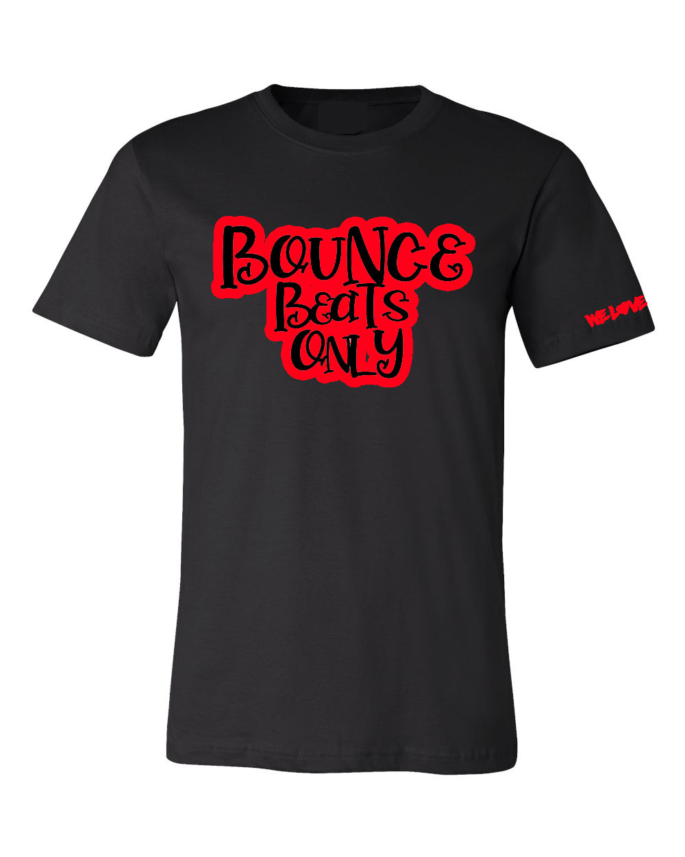 Bounce Beats Only - Tshirt