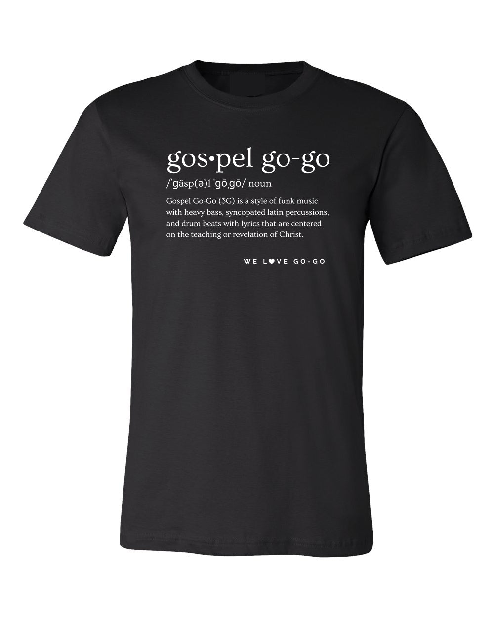 Gospel Go-Go Definition - Tshirt