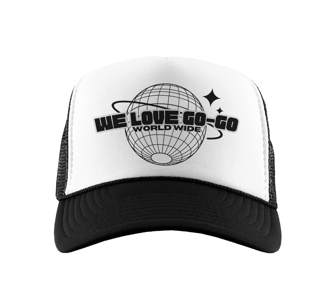 We Love Go-Go World Wide - Trucker Hat